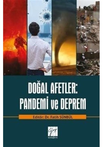 Doğal Afetler: Pandemi ve Deprem / Dr. Fatih Sünbül
