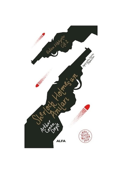 Sherlock Holmes'ün Anıları - Bütün Hikayeleri Cilt 2 - Sir Arthur Conan Doyle - Alfa Yayıncılık