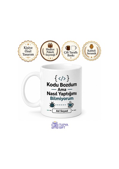 Kodu Bozdum Ama Nasıl Yaptığımı Bilmiyorum Yazılımcı Kupa Bardak Hediye Beyaz / Çok Renkli