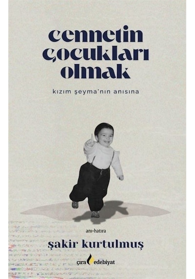 Cennetin Çocukları Olmak / Şakir Kurtulmuş