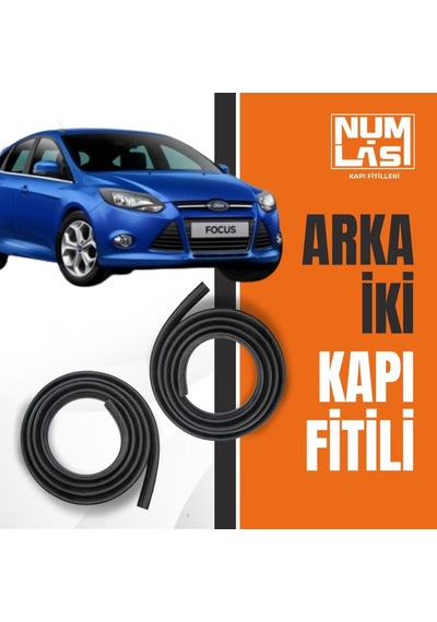 Ford Focus Hatchback 3.nesil Arka İki Kapı Fitili-a Kalite-numlas-nm6394