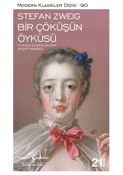 Bir Çöküşün Öyküsü - Stefan Zweig - İş Bankası Kültür Yayınları