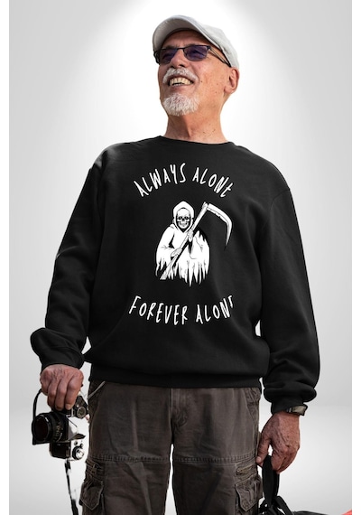 Her Zaman Yalnız Daima Yalnızlık Azrail Unisex Siyah Sweatshirt Siyah