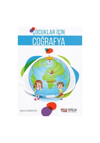 Çocuklar için Coğrafya Nitelik Yayınları