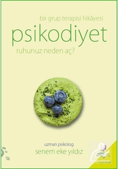 Bir Grup Terapisi Hikayesi Psikodiyet / Senem Eke  Yıldız