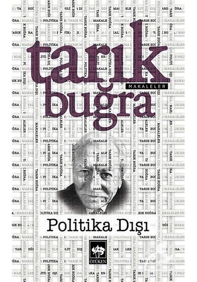 Politika Dışı / Tarık Buğra