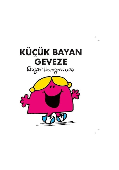 Küçük Bayan Geveze - Roger Hargreaves - Doğan ve Egmont Yayıncılık