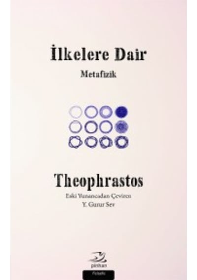 İlkelere Dair - Theophrastos - Pinhan Yayıncılık