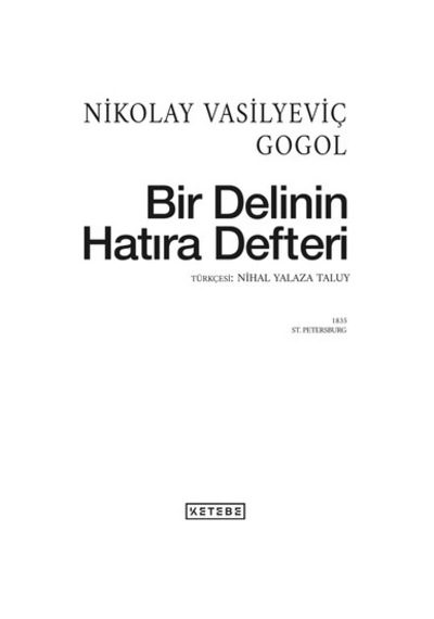 Bir Delinin Hatıra Defteri: Nikolay Vasilyeviç'in Hikayesi