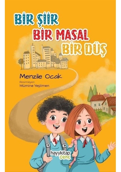 Bir Şiir Bir Masal Bir Düş - Menzile Ocak - Hayykitap