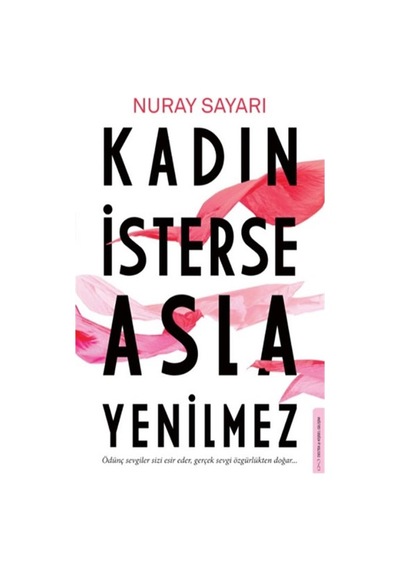 Kadın İsterse Asla  Yenilmez -