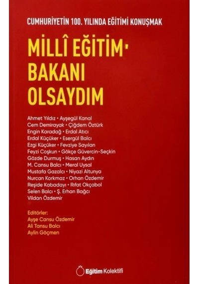 Milli Eğitim Bakanı Olsaydım