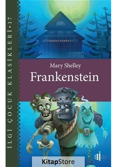 Frankenstein - Çocuk Klasikleri / Mary Shelley