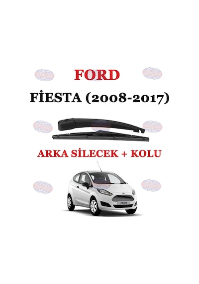Ford Fiesta Arka Silecek Kolu+Silecek Süpürgesi