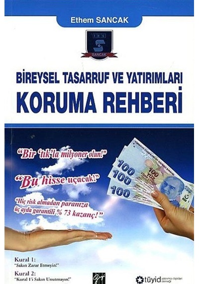 Bireysel Tasarruf ve Yatırımları Koruma Rehberi - Ethem Sancak - Gazi Kitabevi