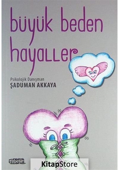 Büyük Beden Hayaller - Şaduman Akkaya - Tebeşir Yayınları