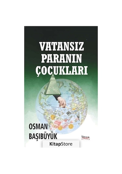 Vatansız Paranın Çocukları - Osman Başıbüyük - A.Barış Kitapevi