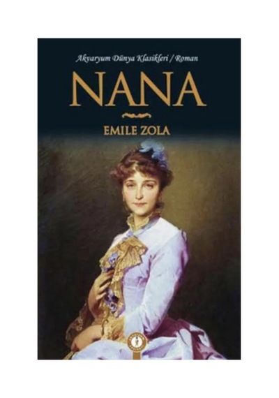 Nana-emile Zola-akvaryum Yayınları