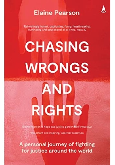 Chasing Wrongs And Rights: A Personal Journey Of Fighting For Justice Around The World Çok Renkli