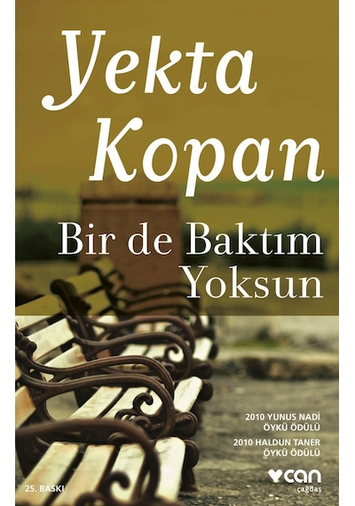 Bir de Baktım Yoksun - Yekta Kopan - Can Yayınları