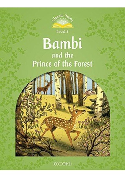 Classic Tales 3:bambı And The Prınce Of The Forest
