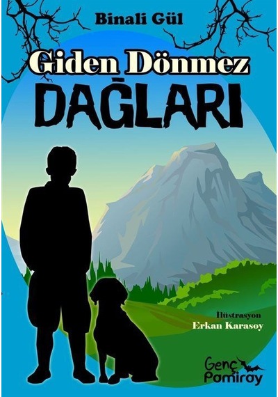 Giden Dönmez Dağları / Binali Gül