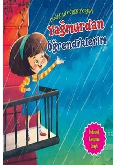 Yağmurdan Öğrendiklerim-Doğadan Öğreniyorum - Quixot Publishing - Parıltı Yayınları