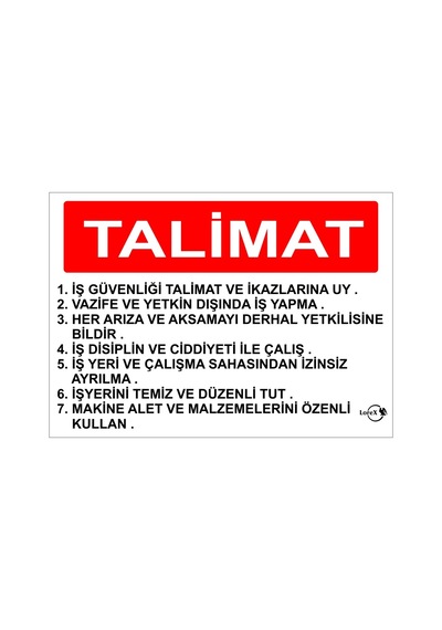 Lorex Talimat Pvc Uyarı Ikaz Levhası
