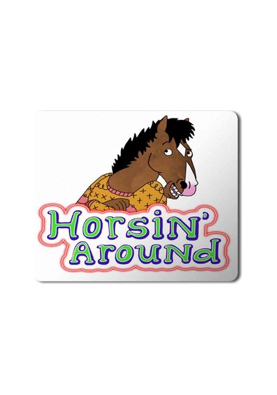 Horsin Around Baskılı Mouse Pad Mousepad.jpg