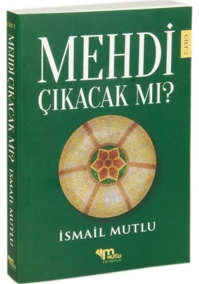 Mehdi Çıkacak Mı 2.cilt / İsmail Mutlu