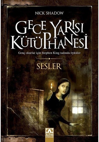 Gece Yarısı Kütüphanesi - Sesler - Nick Shadow - Altın Kitaplar