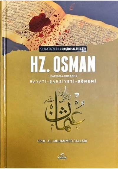 İslam Tarihi 3-Hz.Osman-HayatıŞahsiyetiDönemi - Ali Muhammed Sallabi - Ravza Yayınları