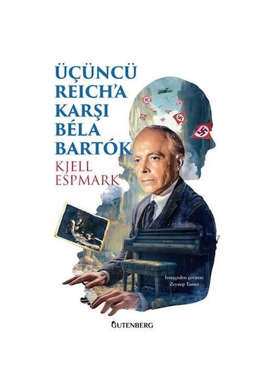 Üçüncü Reich'a Karşı Bela Bartok / Kjell Espmark