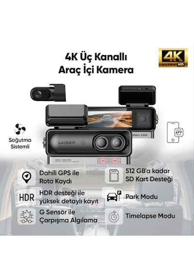 Laiser Alpha 1 4k Araç İçi Kamera 3 Kanallı Sony Imx678 Gps + Wi-fi + Park Modu Ön-iç-arka