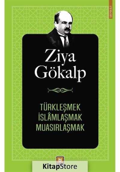 Türkleşmek İslamlaşmak Muasırlaşmak - Ziya Gökalp - Türk Edebiyatı Vakfı Yayınları