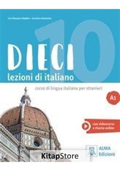 Dieci Lezioni di Italiano A1 - Ciro Massimo Naddeo - Alma