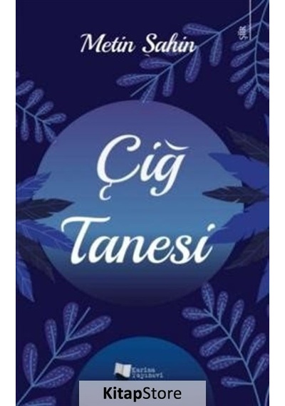 Çiğ Tanesi - Metin Şahin - Karina Yayınevi