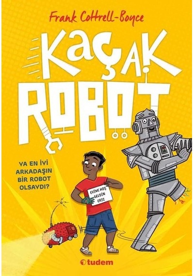 Kaçak Robot - Frank Cottrel Boyce - Tudem Yayınları
