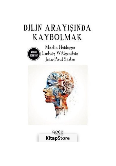 Dilin Arayışında Kaybolmak - Jean-Paul Sartre - Gece Kitaplığı