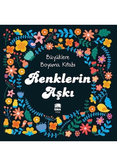 Ema Büyükler İçin Boyama ( Renklerin Aşkı ) Mandala