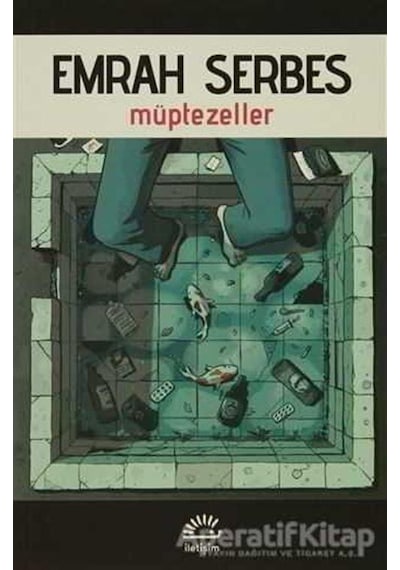 Müptezeller - Emrah Serbes - İletişim Yayınları