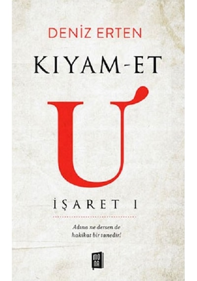 Kıyamet U-İşaret 1 - Deniz Erten - Mona