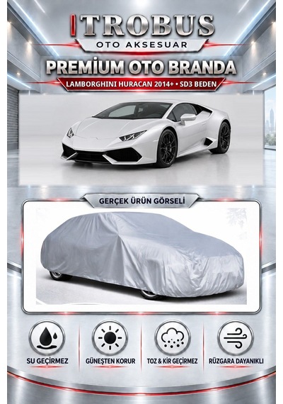 Lamborghini Huracan 2014 Ve Sonrası Uyumlu Premium Araba Brandası Oto Branda Sd3 Beden