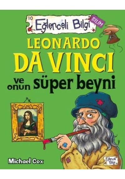 Eğlenceli Bilgi - Leonardo Da Vinci Ve Onun Süper Beyni - Dppq-877571