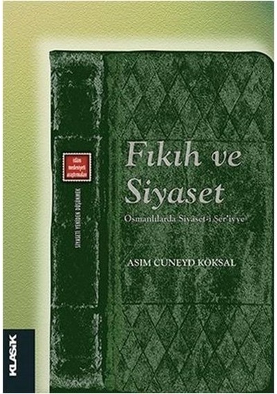 Fıkıh ve Siyaset- Klasik Yayınları