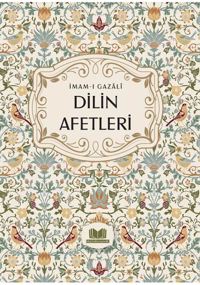 Dilin Afetleri İmam Gazali