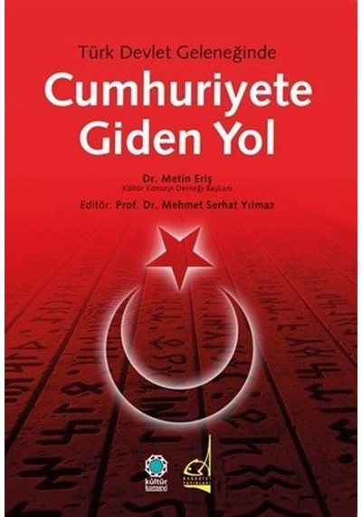 Türk Devlet Geleneğinde Cumhuriyete Giden Yol- Boğaziçi Yayınları