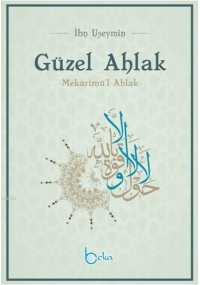 Güzel Ahlak Mekarimu'l Ahlak