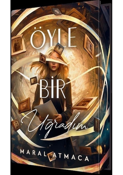 Öyle Bir Uğradım - Özel Baskı - Kutulu - Maral Atmaca - Ephesus Yayınları