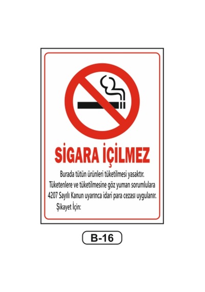 Sigara İçilmez Talimatı Levhası